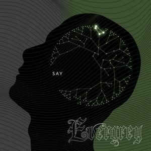 Say - Evergrey