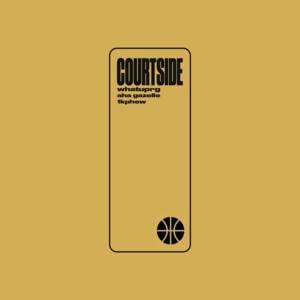 COURTSIDE (Aha Gazelle & 1K Phew Version) - WHATUPRG (Ft. 1K Phew & Aha Gazelle)