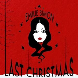 Last Christmas - Émilie Simon