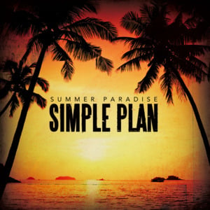 Summer Paradise (Album Version) - Simple Plan (Ft. K'naan)