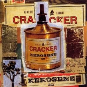 Kerosene Hat (Outtake) - Cracker