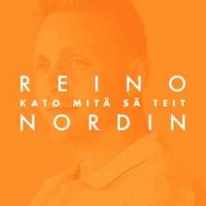 Kato mitä sä teit (Vain elämää kausi 11) - Reino Nordin