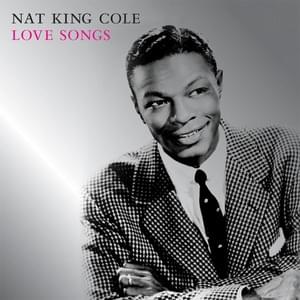 The More I See You - Nat "King" Cole