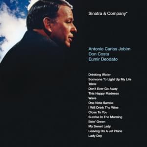 Don’t Ever Go Away (Por Causa de Voce) - Frank Sinatra & Antônio Carlos Jobim