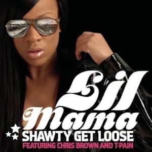 Shawty Get Loose (Kovas Ghetto Beat Remix) - Lil Mama (Ft. Chris Brown & T-Pain)