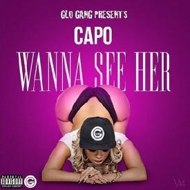 Wanna See Her - Capo (GBE)