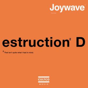 Destruction - Joywave