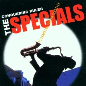 Conquering Ruler - The Specials