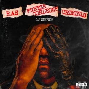 O.J Simpson - RAS (FRA) (Ft. Criminls & Freeze Corleone)