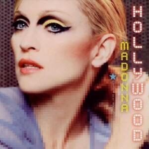 Hollywood (Oakenfold Full Remix) - Madonna