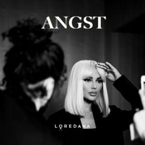 Angst - Loredana (Ft. Rymez)