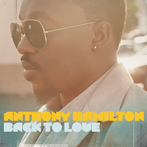 I’m Ready (2011) - Anthony Hamilton