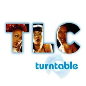 Turntable - TLC