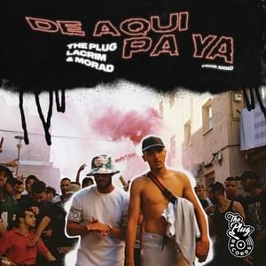 De Aquí pa’ Ya - The Plug, Lacrim & Morad