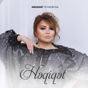 Həqiqət - Nəzakət Teymurova