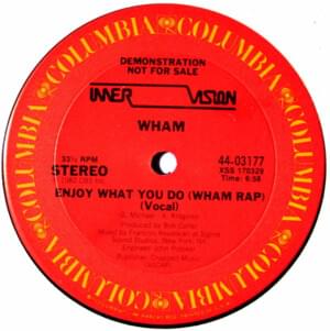 Enjoy What You Do (Wham Rap) (Vocal) (François Kevorian remix) - Wham!