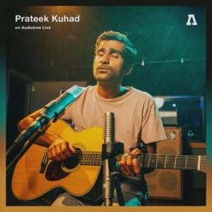 ​did you/fall apart - Audiotree Live Version - Prateek Kuhad