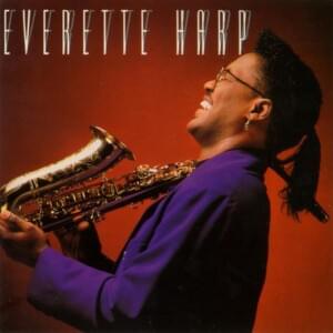 Thank You For All the Love - Everette Harp