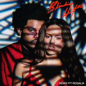 Blinding Lights (Remix) - The Weeknd & ROSALÍA