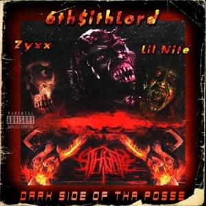 Dark Side Of Tha Posse - 6th$ithLord (Ft. Lil Nite & Zyxx)