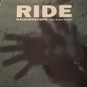 Kaleidoscope (Album Version) - Ride