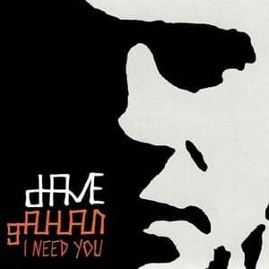 I Need You [DetoxxMixx] - Dave Gahan