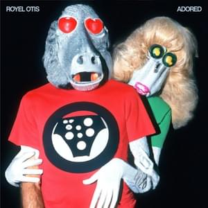 Adored - Royel Otis