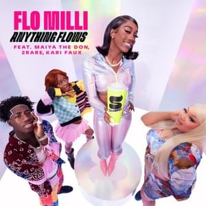 Anything Flows - Flo Milli (Ft. 2Rare, Kari Faux & Maiya The Don)