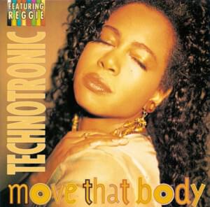 Move That Body - Technotronic (Ft. Rejane Magloire)