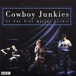 Hot Burrito #1 - Cowboy Junkies