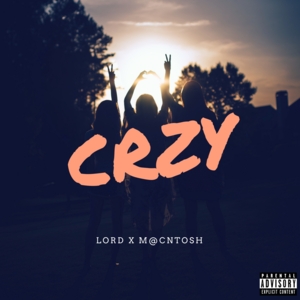 CRZY - The Lord (Rapper) (Ft. Marty Chester)