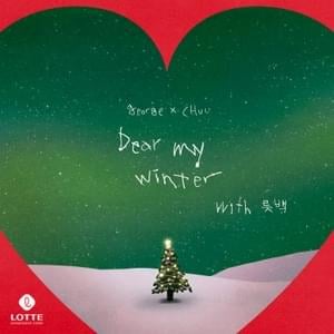 Dear My Winter - George & Chuu