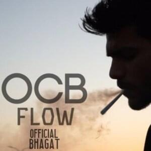 OCB FLOW - Official Bhagat