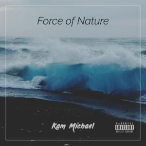 Force of Nature - Kam Michael (Ft. Bea Miller)