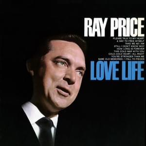 I Don’t Know Why (I Keep Loving You) - Ray Price