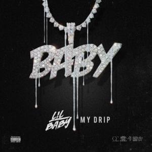 My Drip - Lil Baby