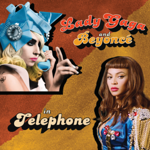 Telephone - Lady Gaga (Ft. Beyoncé)