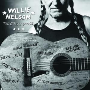 Don’t Fade Away - Willie Nelson (Ft. Brian McKnight)