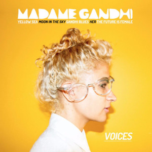 Gandhi Blues - Madame Gandhi