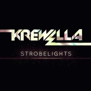 Strobelights - Krewella