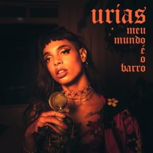 Meu Mundo é o Barro - Urias