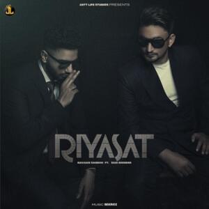 Riyasat - Navaan Sandhu (Ft. Sabi Bhinder)