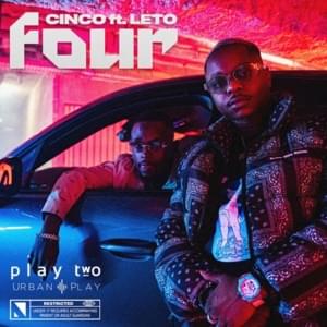 Four - Cinco (Ft. Leto)