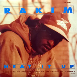 Heat It Up - Rakim