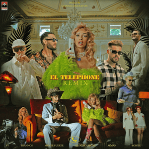 El Telephone (Remix) - Eleni Foureira (Ft. Ayman (GRC), FY, Mente Fuerte & Trannos)