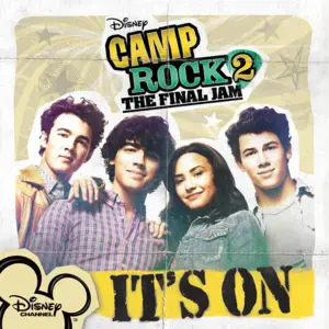 It’s On - Cast of Camp Rock