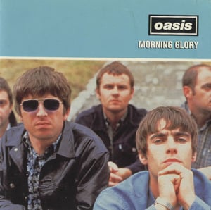 Morning Glory - Oasis