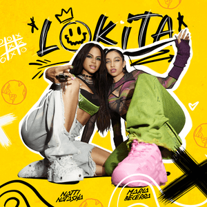 LOKITA - Natti Natasha & María Becerra