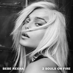 2 Souls on Fire - Bebe Rexha (Ft. Quavo)