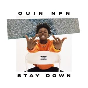 Stay Down - Quin NFN